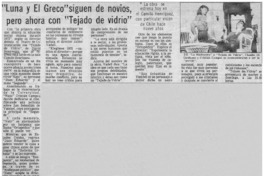 Luna y El Greco" siguen de novios pero ahora con "Tejado de vidrio".