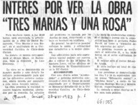 Interés por ver la obra "Tres Marías y una Rosa"  [artículo]