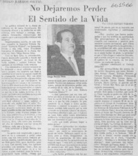 "No dejaremos perder el sentido de la vida"