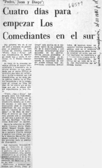 Cuatro días para empezar Los Comediantes en el sur.