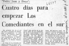 Cuatro días para empezar Los Comediantes en el sur.