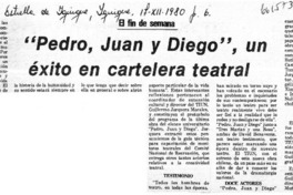 "Pedro Juan y Diego", un éxito en cartelera teatral.