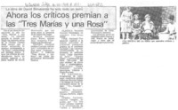 Ahora los críticos premian a las "Tres Marías y una Rosa".  [artículo]