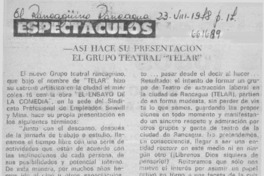 Así hace su presentación el grupo teatral "Telar".  [artículo]