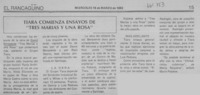 Tiara comienza ensayos de "Tres Marías y una Rosa".  [artículo]