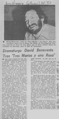 Dramaturgo David Benavente trae "Tres Marías y una Rosa".  [artículo]