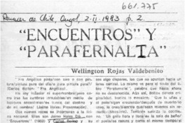 "Encuentros" y "Parafernalia"  [artículo] Wellington Rojas Valdebenito.