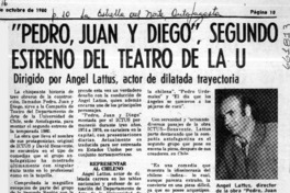 Pedro, Juan y Diego", segundo estreno del teatro de la U.  [artículo]