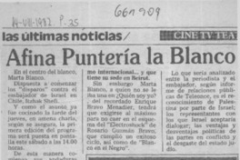 Afina puntería la Blanco.  [artículo]