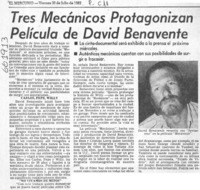 Tres mecánicos protagonizan película de David Benavente.  [artículo]