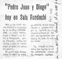Pedro Juan y Diego" hoy ensala Fundechi.  [artículo]