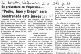 Se presentará en Valparaíso "Pedro, Juan y Diego" será reestrenada este jueves.  [artículo]