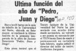 Ultima función del año de "Pedro, Juan y Diego".  [artículo]
