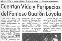 Cuentan vida y peripecias del famoso guatón Loyola.  [artículo]