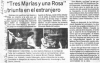 Tres Marías y una Rosa" trinfa en el extranjero.  [artículo]