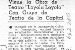 Viene la obra de teatro "Loyola Loyola" con grupo de teatro de la capital.  [artículo]