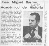 José Miguel Barros académico de historia.  [artículo]
