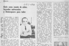 Chile como cuento de niños, leyendas universales y Shakespeare para todos.