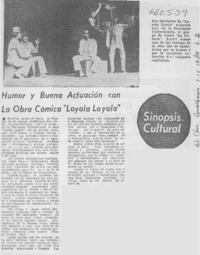 Humor y buena actuación con la obra cómica "Loyola, Loyola".