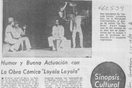 Humor y buena actuación con la obra cómica "Loyola, Loyola".