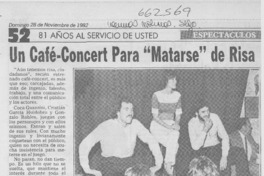 Un Café-Concert para "matarse" de risa.