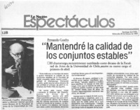 Mantendré la calidad de los conjuntos estables".  [artículo]