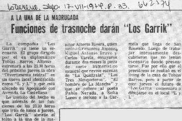 Funciones de trasnoche darán "Los Garrick".  [artículo]