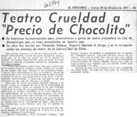 Teatro crueldad a "Precio de chocolito".  [artículo]
