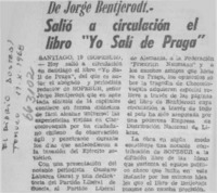 Salió a circulación el libro "Yo salí de Praga".  [artículo]