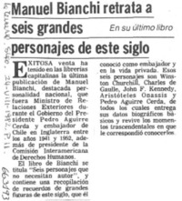 Manuel Bianchi retrata a seis grandes personajes de este siglo.