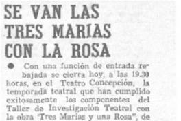 Se van las Tres Marías con la Rosa.