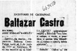 Baltazar Castro  [artículo] José Vargas Badilla.