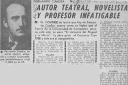Autor teatral, novelista y profesor infatigable.