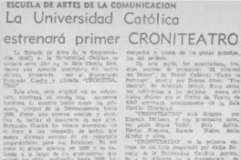 La Universidad Católica estrenará primer Croniteatro.