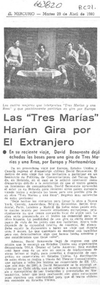 Las "Tres Marías" harían gira por el extranjero.