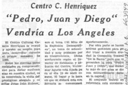 Pedro, Juan y Diego" vendría a Los Angeles