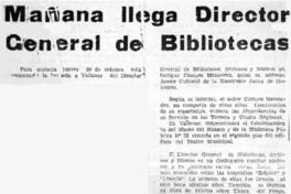 Mañana llega Director General de Bibliotecas.  [artículo]