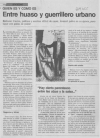 Entre huaso y guerrillero urbano.