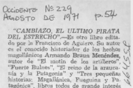 "Cambiazo, el último pirata del estrecho".