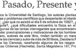 La ciencia, pasado, presente y futuro".  [artículo]