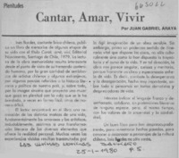 Cantar, amar, vivir  [artículo] Juan Gabriel Araya.