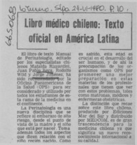 Libro médico chileno, texto oficial en América Latina.  [artículo]