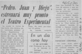 Pedro, Juan y Diego", estrenará muy pronto el teatro experimental.  [artículo]