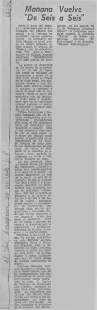 Mañana vuelve "De seis a seis".  [artículo]