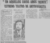 "En aquellos locos años 20", estrenó teatro Antofagasta.  [artículo]