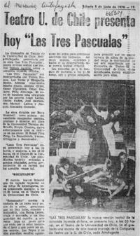Teatro U. de Chile presenta hoy "Las tres pascualas".  [artículo]