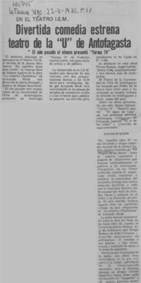 Divertida comedia estrena teatro de la "U" de Antofagasta.  [artículo]
