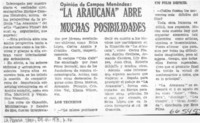 La Araucana" abre muchas posibilidades.