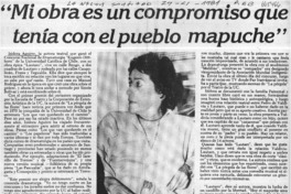 Mi obra es un compromiso que tenía con el pueblo mapuche".  [artículo]
