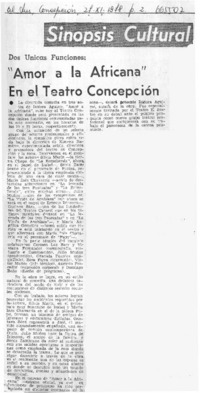 Amor a la africana" en el teatro Concepción.  [artículo]